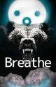 Breathe (⚠️DISCONTINUED⚠️) by H0NeY_bEE26