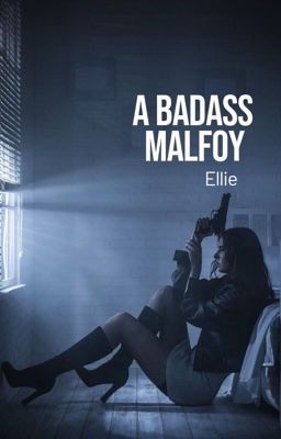 A Badass Malfoy cover