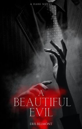 Beautiful Evil [Published] by eristhedarkauthor