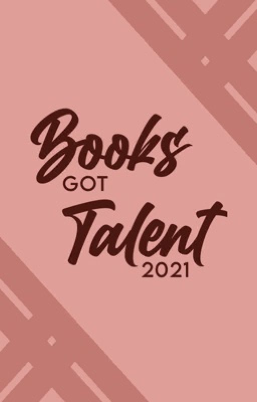 Books Got Talent 2021 by BooksGotTalent