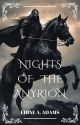 Nights of The Anyrion by CallMeMrsSparrow