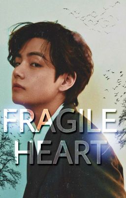 FRAGILE HEART ( Kim Taehyung) cover