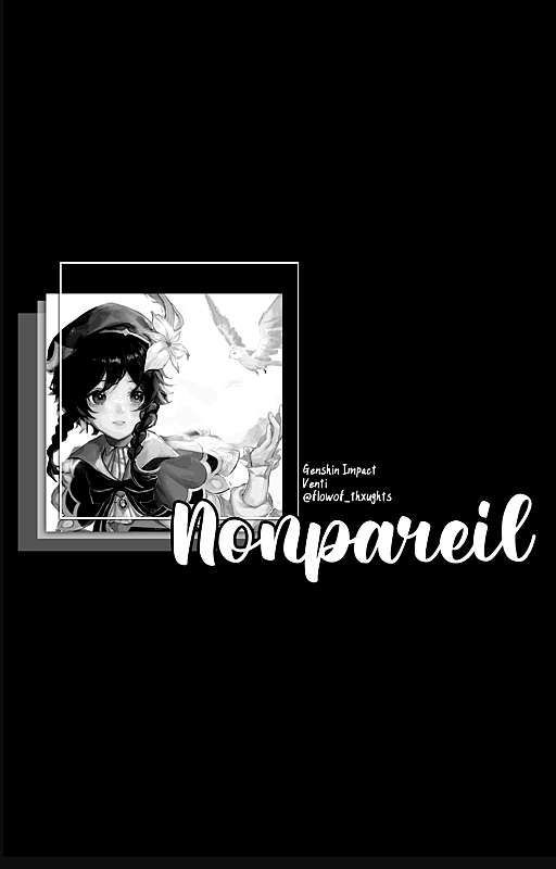 " nonpareil " || venti by chenq_iu