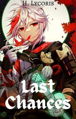 Last Chances | Kazuha x reader cover