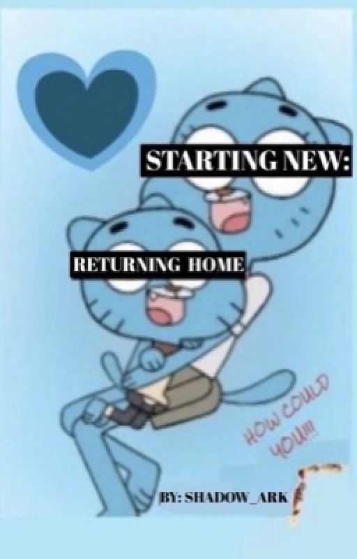 Starting New: Returning Home by Shadow_Ark