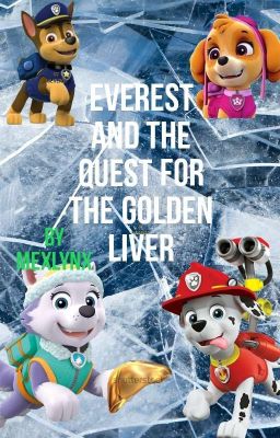 Paw Patrol The Quest For The Golden Liver  cover