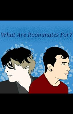 What Are Roommates For? cover