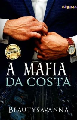 A Mafia Da Costa [TAMAT]  cover