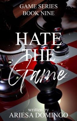 Hate The Game (COMPLETED) cover