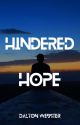 Hindered Hope by giraffewithapen