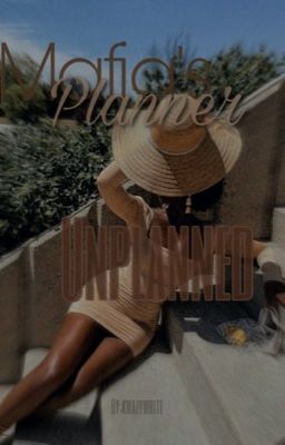 Mafia's Planner Unplanned| COMPLETED cover