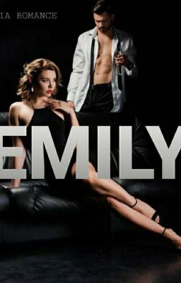 EMILY 18  ( A Mafia Romance) ✔ cover