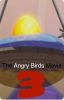 The Angry Birds Movie 3; Legend of the Golden Egg