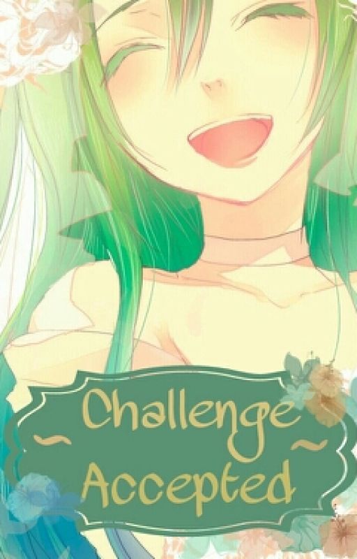 Challenge Accepted by serenity-chan