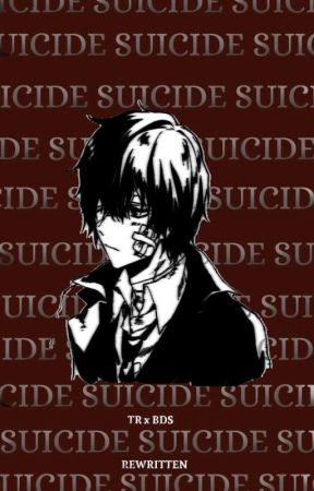 SUICIDE | tr fanfic  by svnsmp_