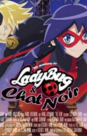 The Adventures of Ladybug and Chat Noir!! rewrite 🐞 by Kokichi_kinne