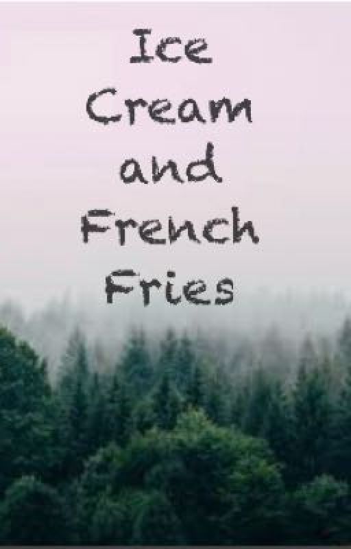 Ice Cream and French Fries by Caseywantscats