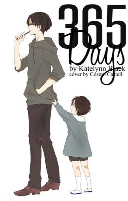 365 days ~ Levi X Reader fanfic [ Heavy editing] cover