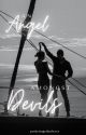 An Angel Amongst Devils (An enemies to lovers, slow burn romance) by prettytragedies4ever