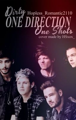 Dirty One Direction One Shots cover