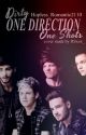 Dirty One Direction One Shots by Hopeless_Rmntic