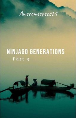 Ninjago Generations: Part 3 cover