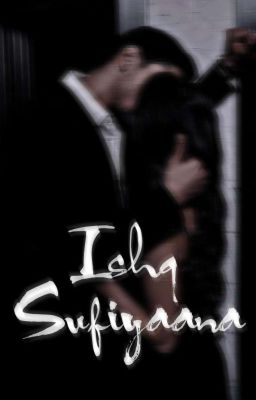 Ishq Sufiyaana ✔ cover