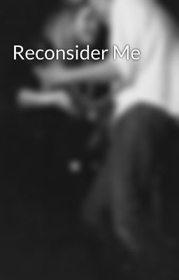 Reconsider Me cover