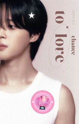 Chance to Love [21 ] PJM FF (BOOK1) cover