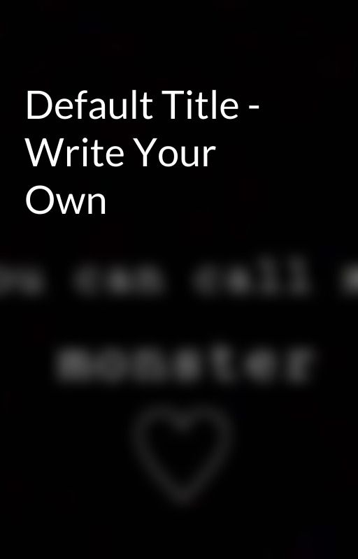 Default Title - Write Your Own  by ValeriaOlguin633