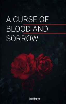 A Curse Of Blood And Sorrow cover