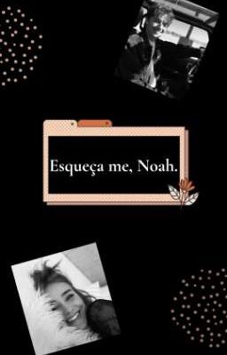 Esqueça me, Noah  cover