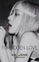 FORBIDDEN LOVE -Imagina con Rosé by kx_jenn