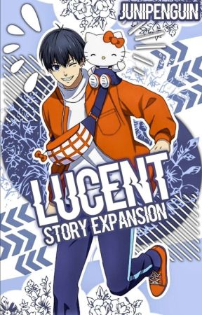 Lucent || Story Expansion by Juni_Penguin_