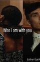 Who i am with you- (tommyxreader) by Ashoka_ranti