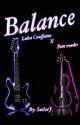 Balance (Luka Couffaine X Fem-Reader) by SailorJuli05