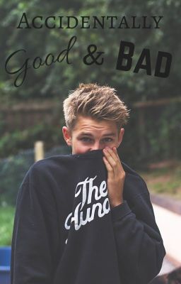 Accidentally Good & Bad cover