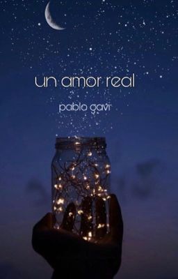 Un amor real - pablo gavi  cover