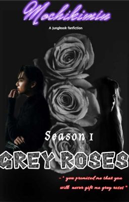 Grey Roses🥀✓ cover