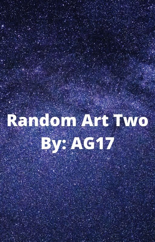 Random Art (My Book of Art 2) by AutobotSilver17