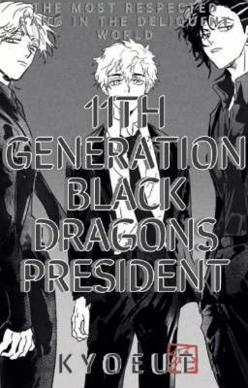 11th Generation Black Dragons President (UNEDITED) by Kyoeut