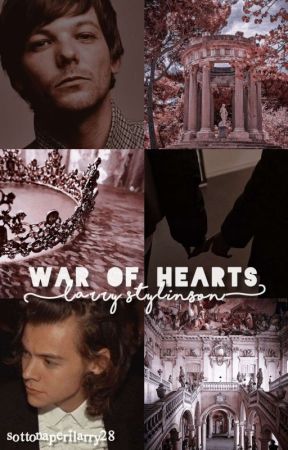 War Of Hearts - Larry Stylinson by sottonaperilarry28