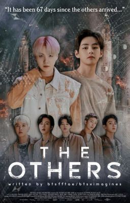 The Others | BTS x Reader cover