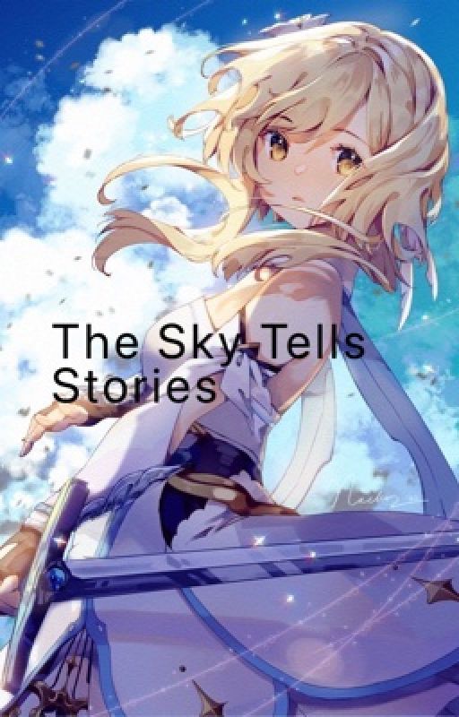 The Sky Tells Stories (Lumine x Reader (Any Gender) by sadie2929291