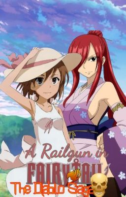 A Railgun In Fairy Tail. The Diablo Saga, Book 1: Rebirth cover