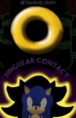 Singular contact (Sonadow story) cover