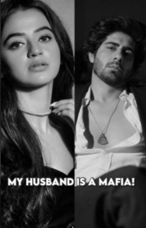 MY HUSBAND IS A MAFIA ! by yyashika_