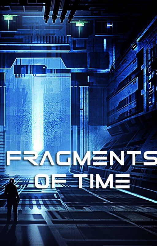 Fragments of Time by PlasmaD