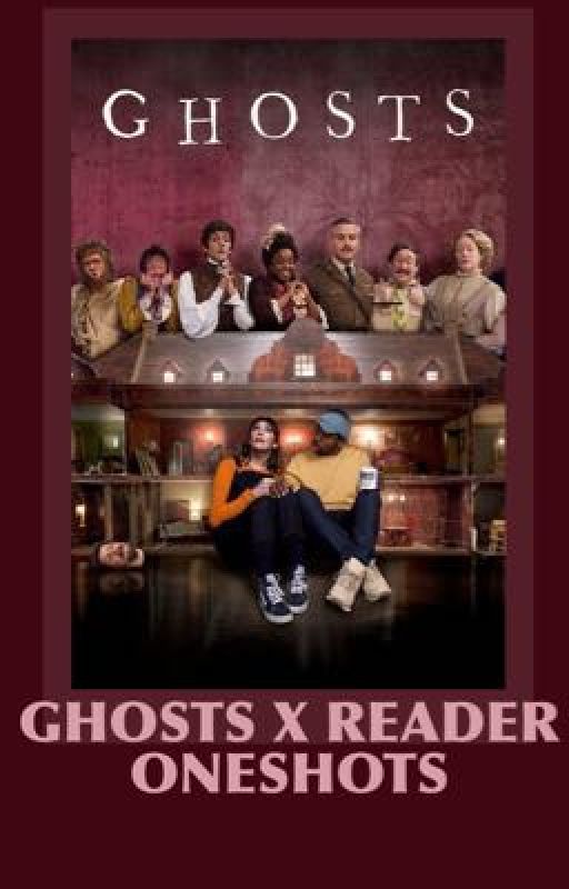 BBC Ghosts x Reader [ ONESHOTS ] by fspwrites