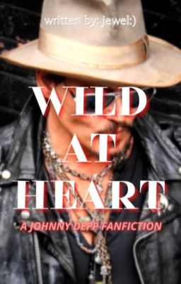 ||Wild At Heart|| Johnny Depp  cover